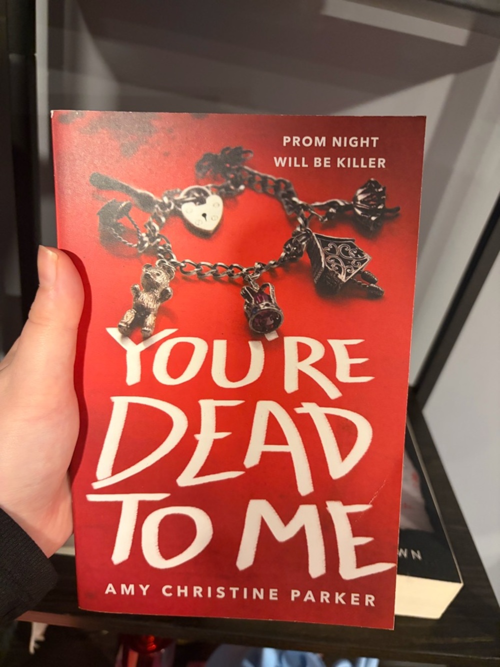 4/$25 – You’re Dead to Me by Amy Christine Parker